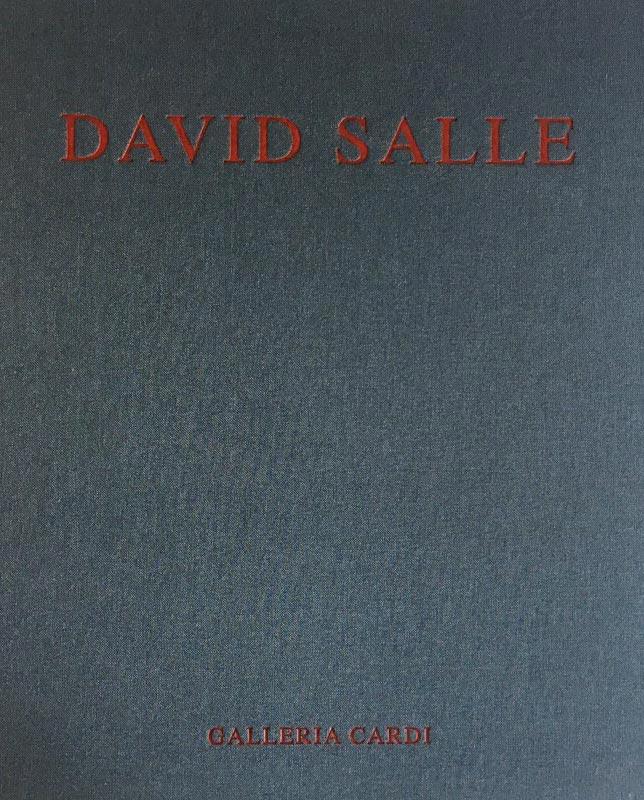 DAVID SALLE   Galleria Cardi / Milan 2007