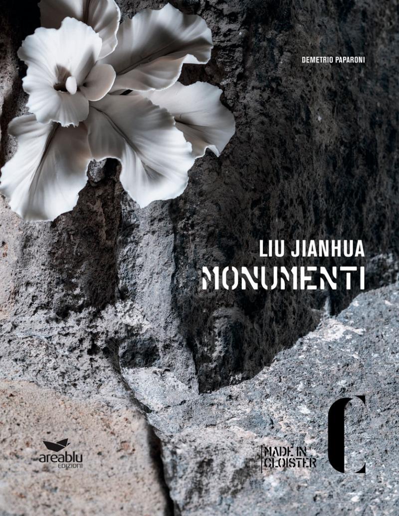 LIU JIANHUA / MONUMENTI / Fondazione Made in Cloister / Napoli 2018
