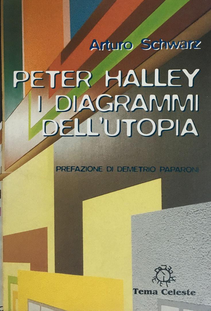 PETER HALLEY. I DIAGRAMMI DELL'UTOPIA
